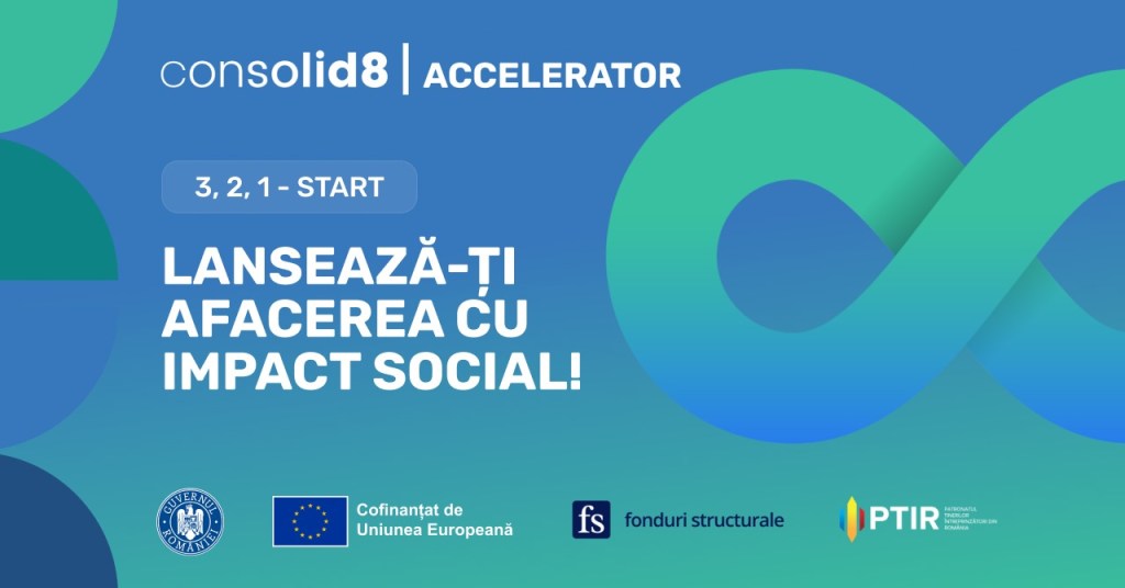 Start înscrierilor pentru programul de accelerare consolid8 dedicat afacerilor&nbsp;sociale