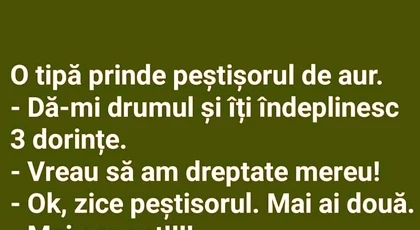Bancul zilei | O tipă prinde peștișorul de aur