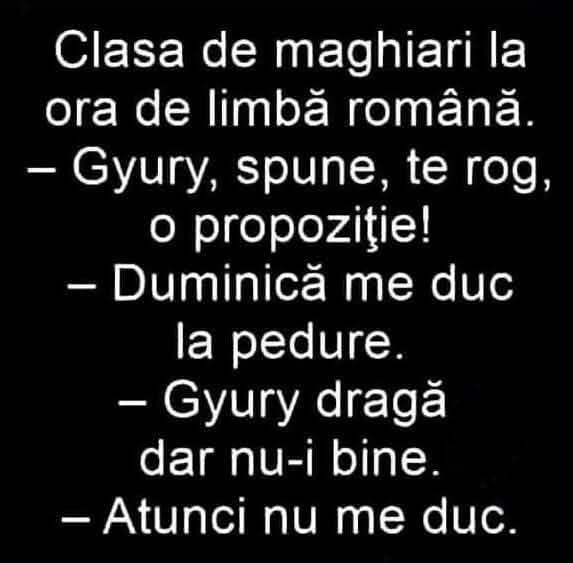 Bancul zilei: Gyury merge la pădure