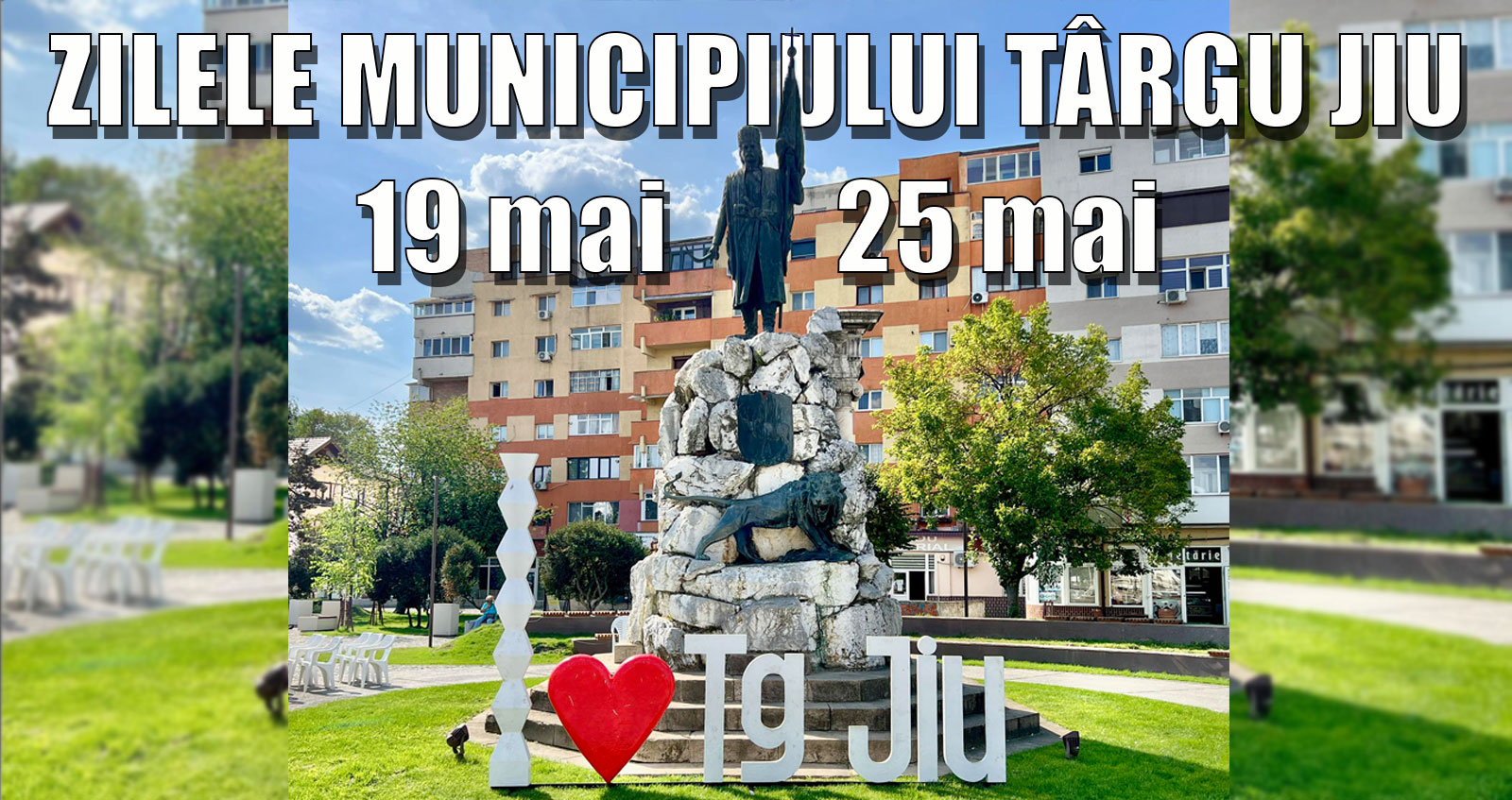 Program „Zilele municipiului Târgu Jiu”
